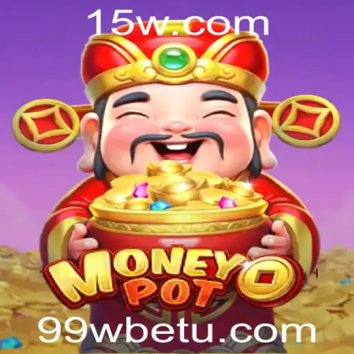 Explorando o Fascinante Jogo MoneyPot com 99wbet